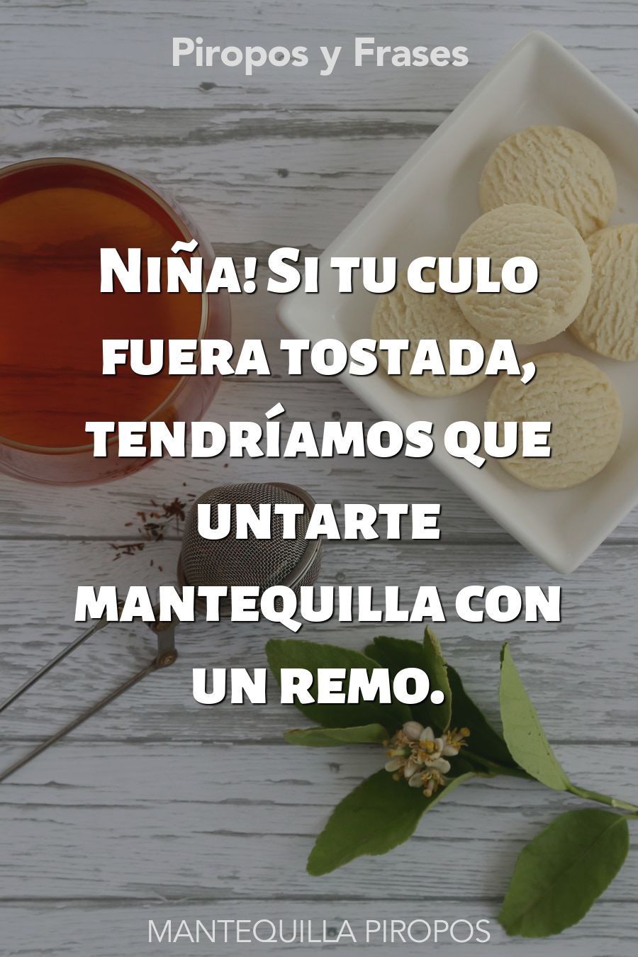 piropos mantequilla para hombres